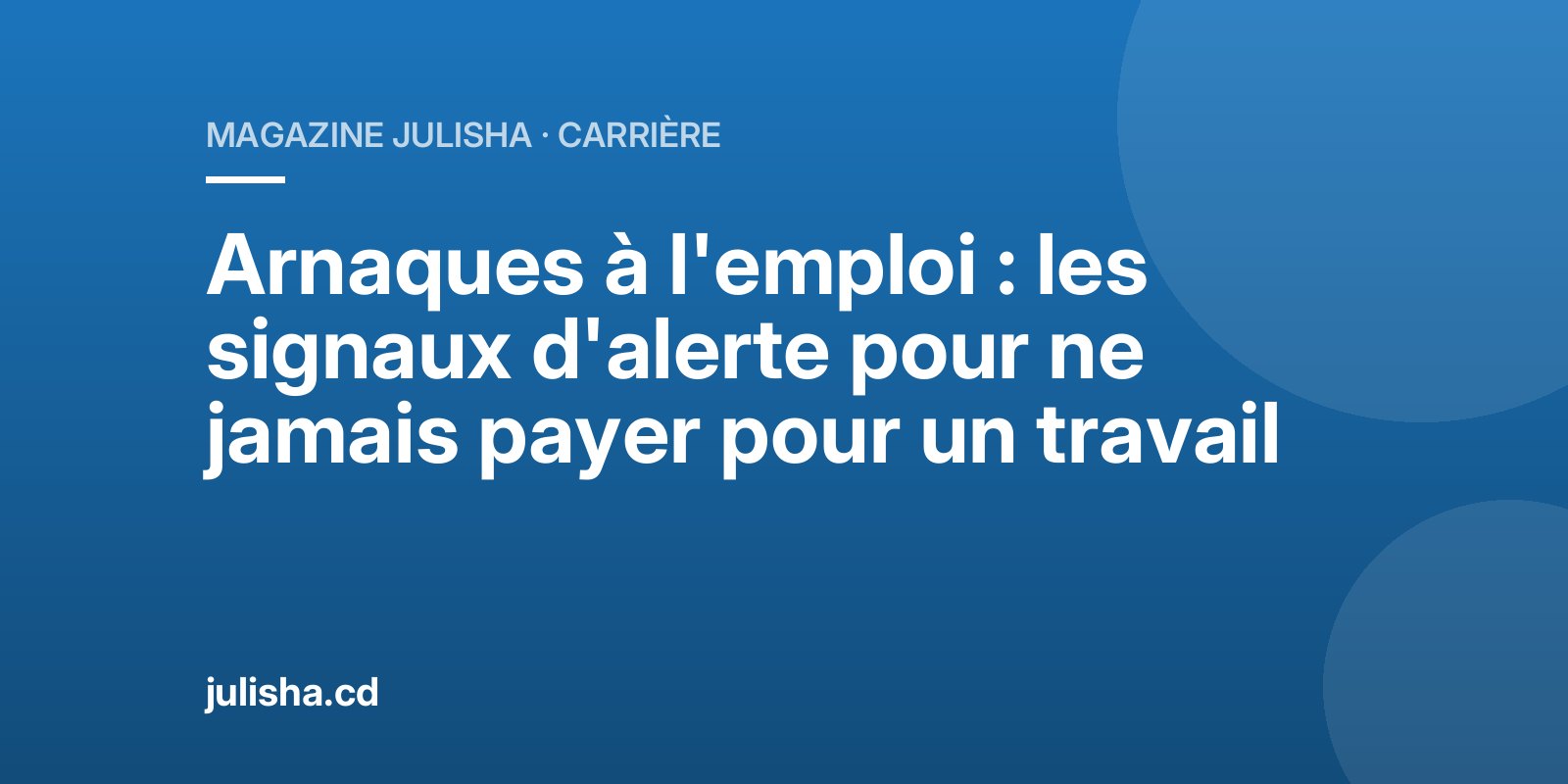 Arnaques à l'emploi : les signaux d'alerte pour ne jamais payer pour un travail